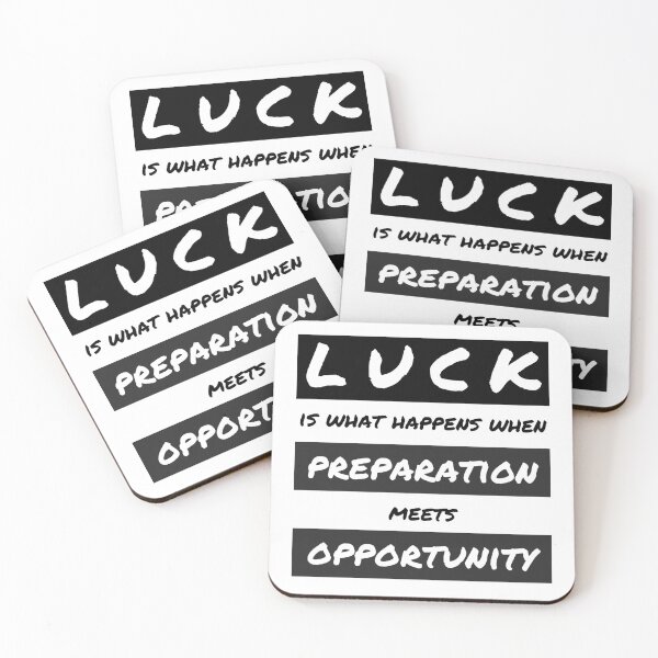 Item preview, Luck is what happens when preparation meets opportunity designed and sold by CeciLop.