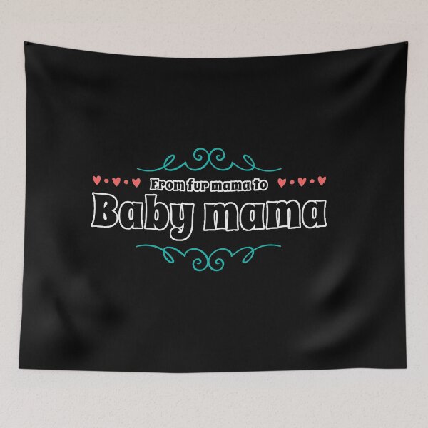 Item preview, From Fur Mama To Baby Mama designed and sold by suver.