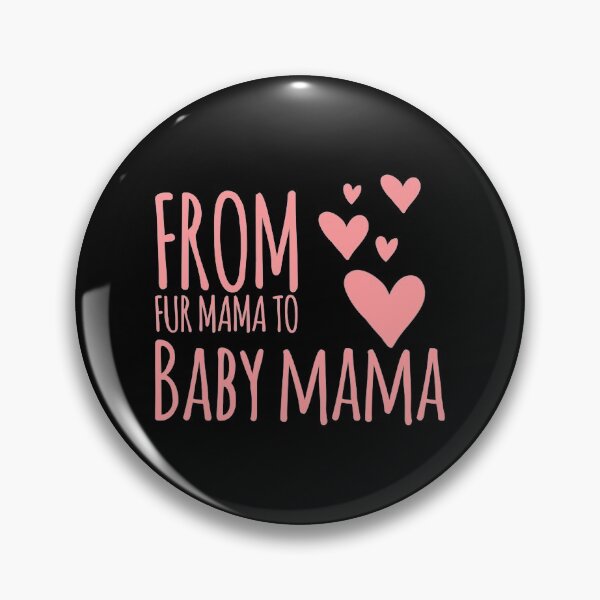 Item preview, From Fur Mama To Baby Mama designed and sold by suver.
