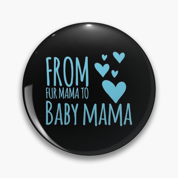 Item preview, From Fur Mama To Baby Mama designed and sold by suver.