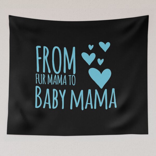 Item preview, From Fur Mama To Baby Mama designed and sold by suver.