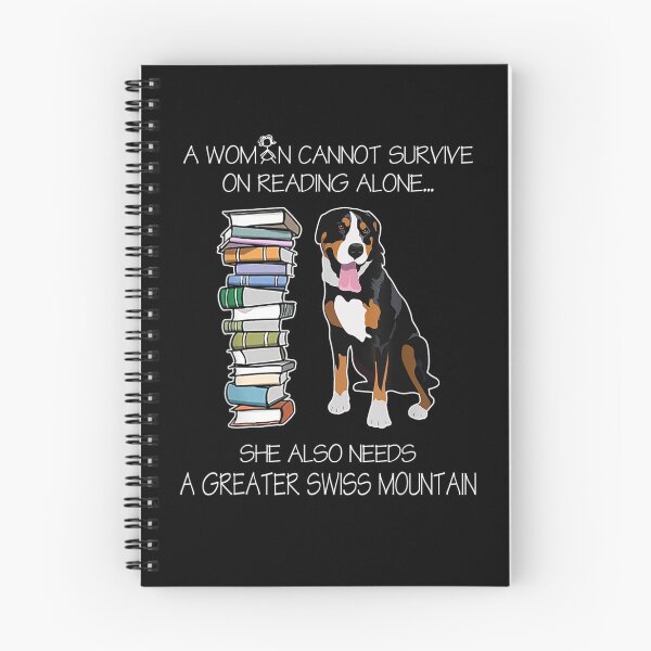 Item preview, A Woman Cannot Survive On Reading Alone Swiss Mountain Dog  designed and sold by christinero2.