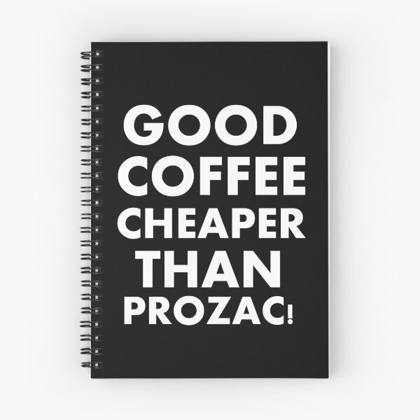 Item preview, Good Coffee Cheaper than Prozac designed and sold by BousboulaStorie.