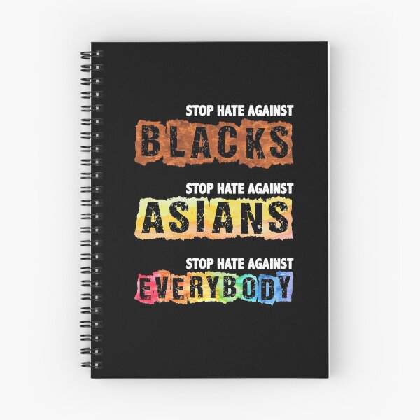 Item preview, Stop Hate Against Blacks Against Asians And Everybody designed and sold by Dressed For  Duty.