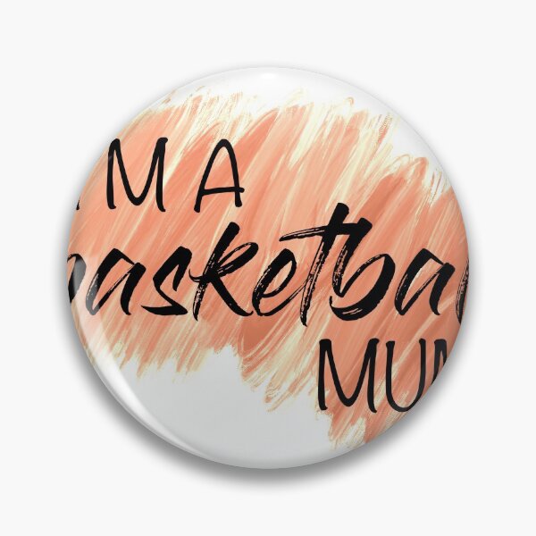 Item preview, I’m a basketball mum designed and sold by UnseenGhost.