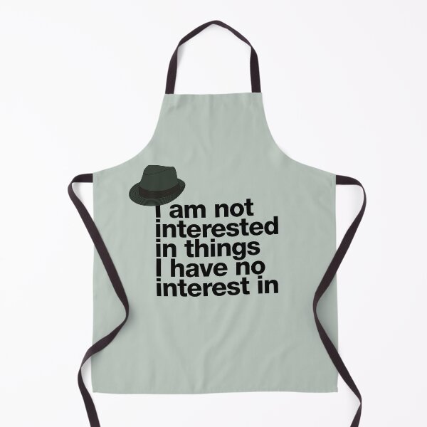 Item preview, If in doubt quote Raymond Reddington: "I am not interested in things I have no interest in" quote with Fedora Hut designed and sold by TrueType.