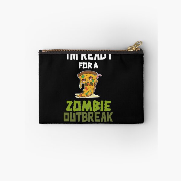 Item preview, I'm Ready for a Zombie Outbreak! - Pizza Zombie designed and sold by GLwithUs.