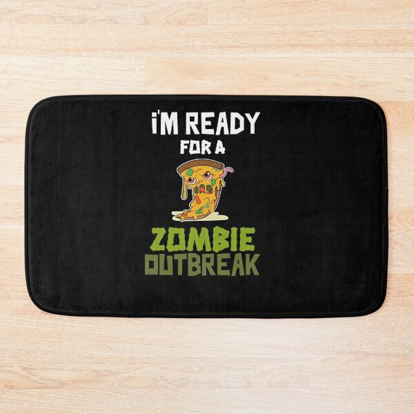 Item preview, I'm Ready for a Zombie Outbreak! - Pizza Zombie designed and sold by GLwithUs.