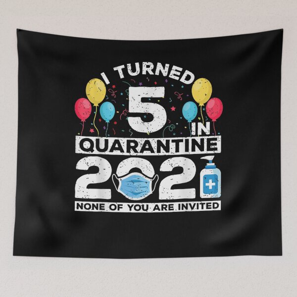 Item preview, I Turned 5 In Quarantine 2021 Funny 5th Birthday Party  designed and sold by dannareyansh.