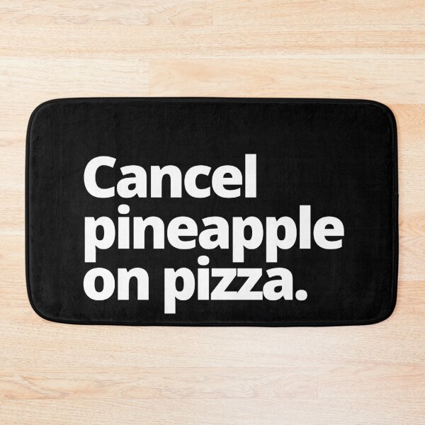 Item preview, Cancel Pineapple On Pizza No Pineapple On Pizza designed and sold by Johan Liebert.