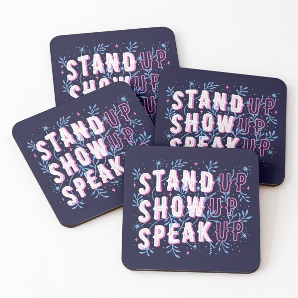 Item preview, Stand Up Show Up Speak Up designed and sold by Tobe Fonseca®.