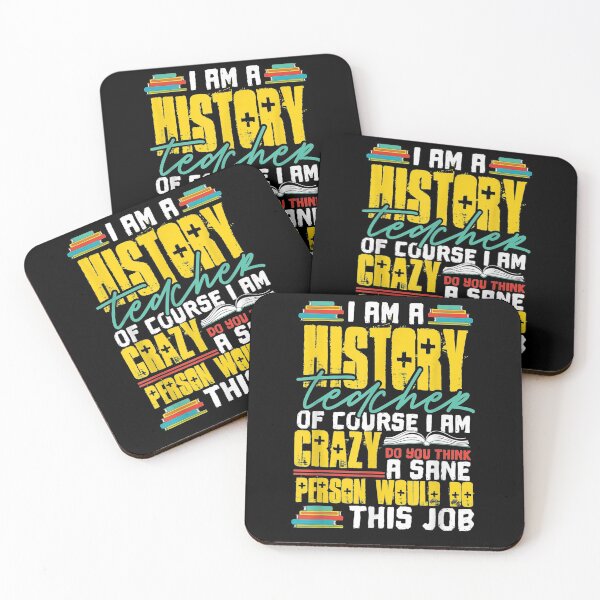 Item preview, I Am A History Teacher Of Course I Am Crazy Funny Teachers  designed and sold by dannareyansh.