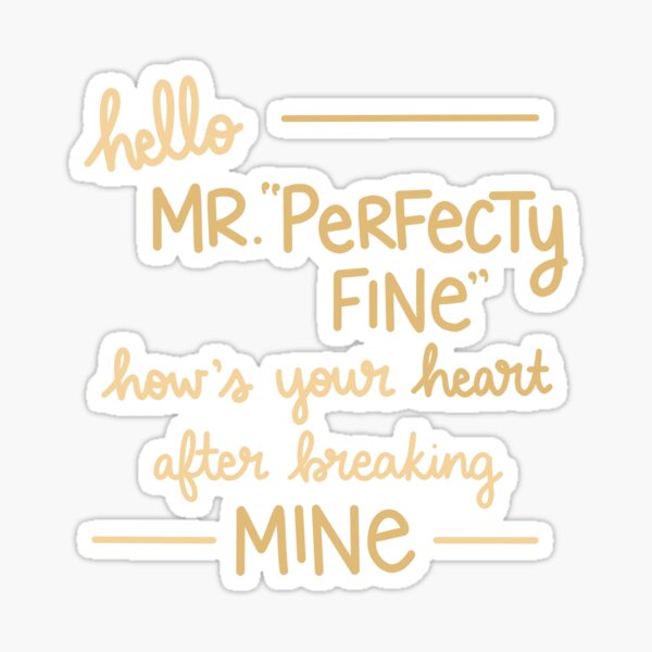 "Mr. Perfectly Fine" Sticker for Sale by mutualletters Redbubble