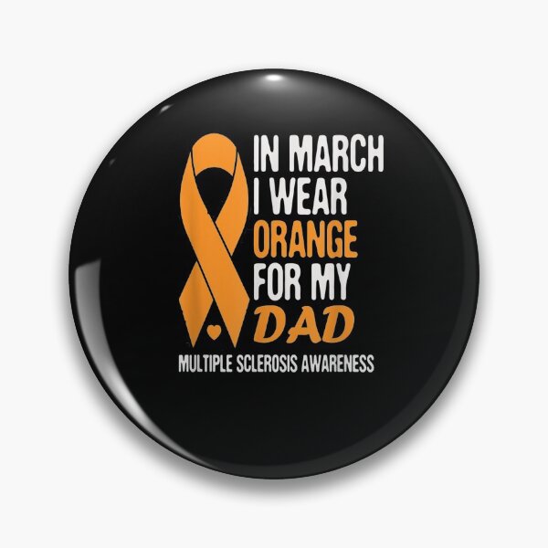 Item preview, In March I Wear Orange For My Dad Multiple Sclerosis  designed and sold by dannareyansh.