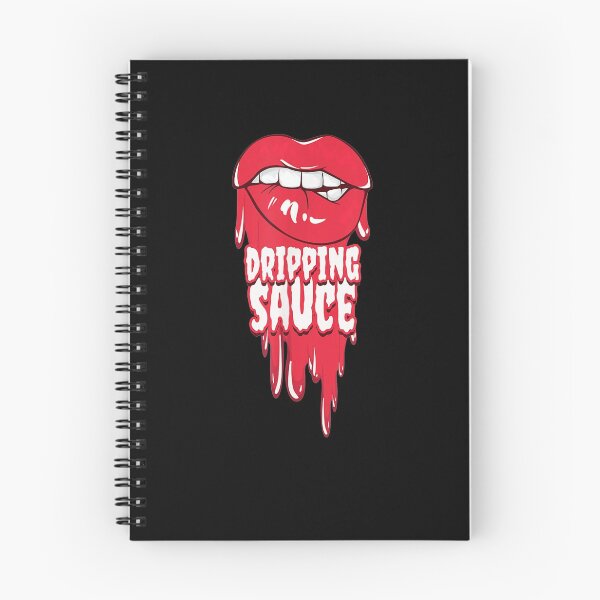 Item preview, Dripping Sauce Funny And Cool Drippin For A Hip Hop Lover  designed and sold by dannareyansh.