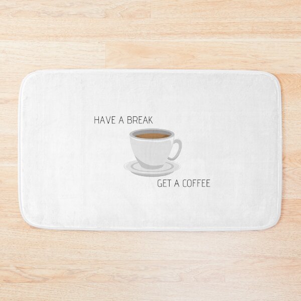 Item preview, Have a Break - get a coffee designed and sold by Aedrikan.