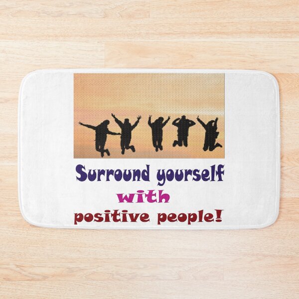 Item preview, Surround yourself with positive people designed and sold by IVEKDESIGN.