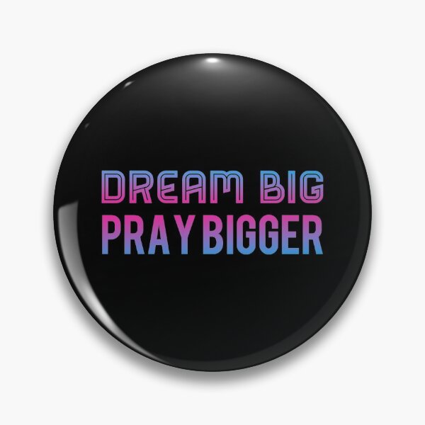 Item preview, Dream Big Pray Bigger designed and sold by suver.