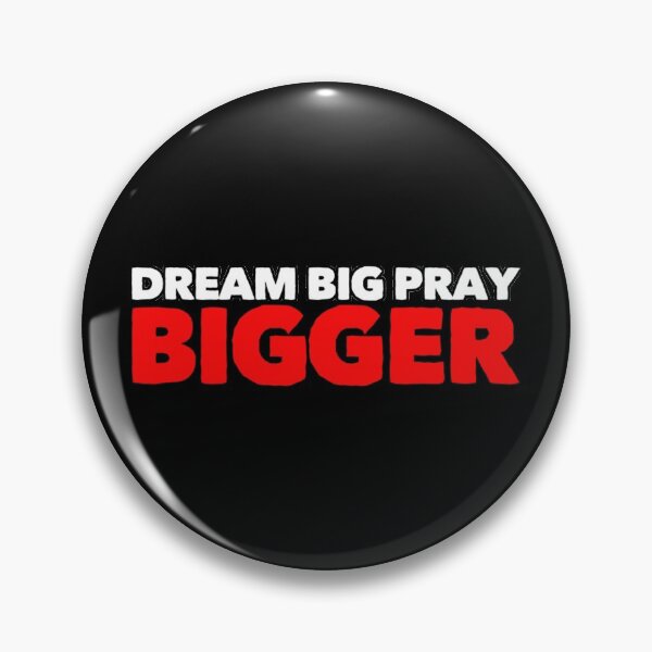 Item preview, Dream Big Pray Bigger designed and sold by suver.