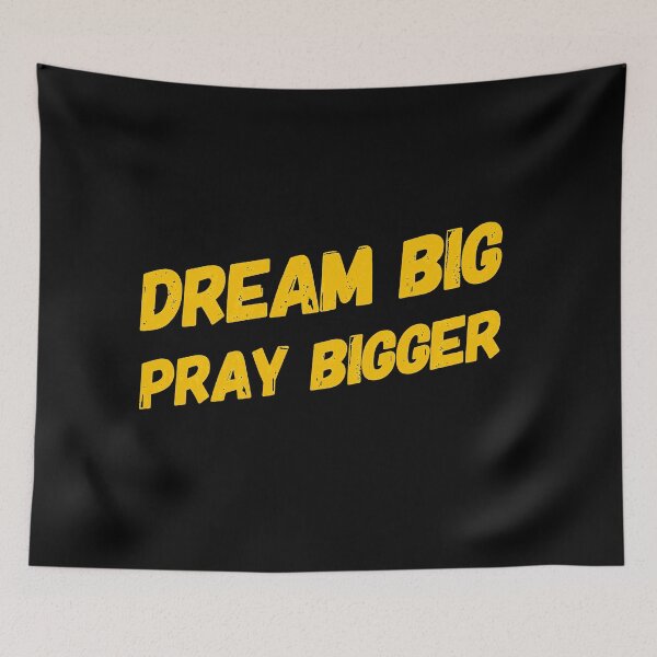 Item preview, Dream Big Pray Bigger designed and sold by suver.