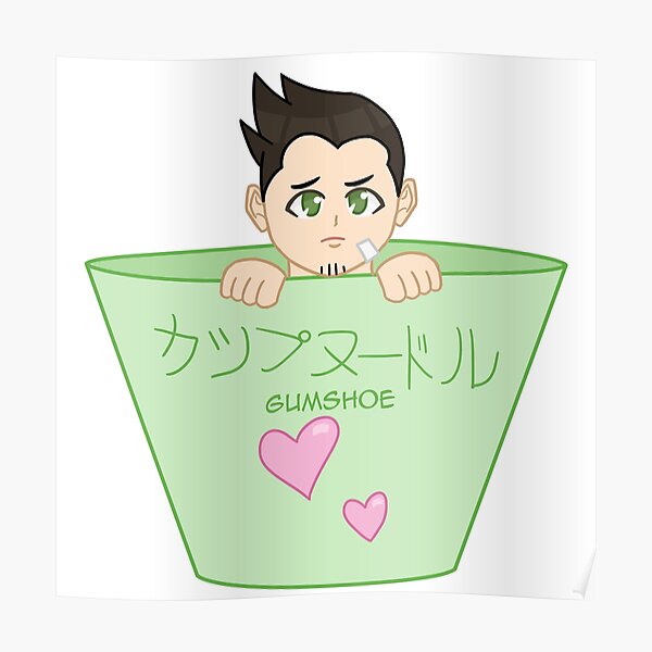 Gumshoe noodles! Poster