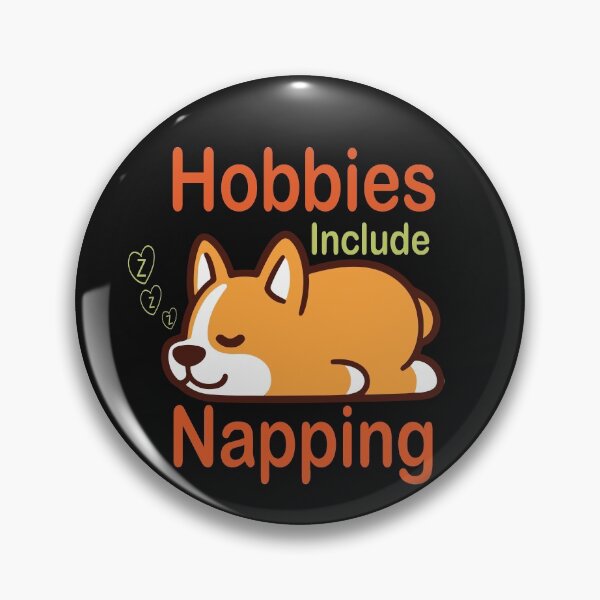 Item preview, hobbies include napping, dog take a nap designed and sold by aDevlop25.