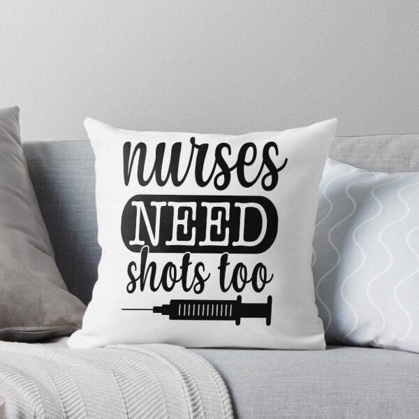 Item preview, Nurses Need Shots Too designed and sold by WowAllinOne.