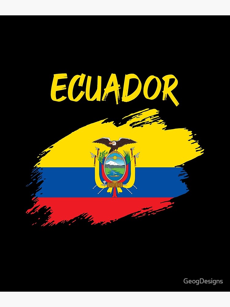 ecuador-ecuadorian-flag-flag-poster-for-sale-by-geogdesigns-redbubble