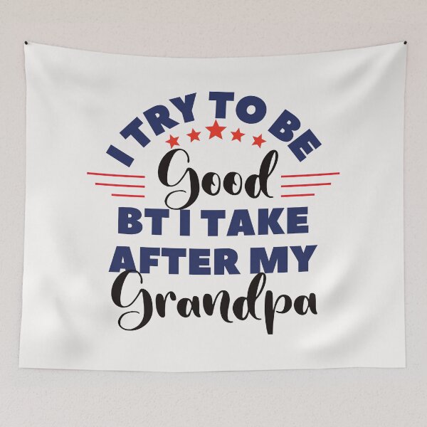 Item preview, I try to be good but i take after grandpa designed and sold by dogcuddleralert.