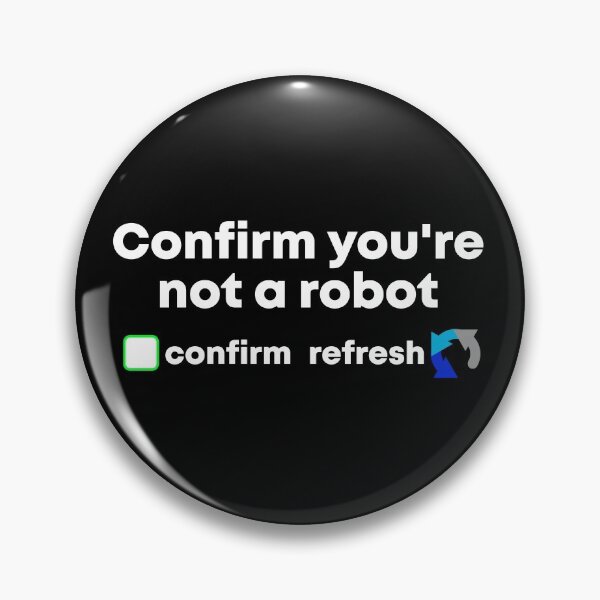 Item preview, Confirm you are not a robot - dark BG designed and sold by reIntegration.