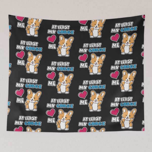 Item preview, At Least My Corgi Loves Me Cute Funny Winking Puppy Dog designed and sold by OopteesLydia.