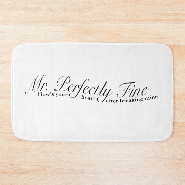 Item preview, Mr. Perfectly Fine Lyrics Fearless Black designed and sold by CMORRISON12345.