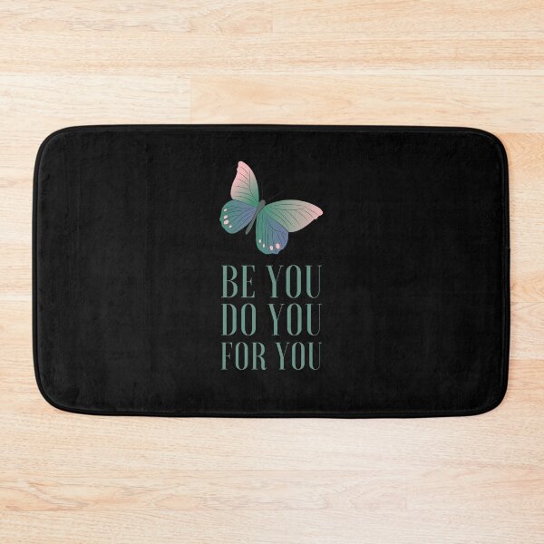 Item preview, Be you. Do you. For you. designed and sold by ana1moreira.