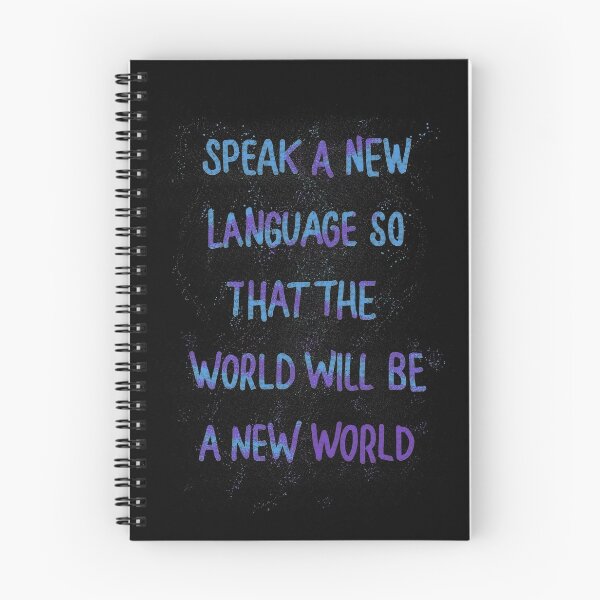 Item preview, Speak a new language so that the world will be a new world blue designed and sold by RafaelLima7.
