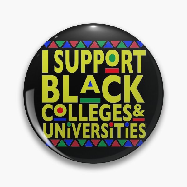 Item preview, Support Black Colleges designed and sold by Deestylistic.