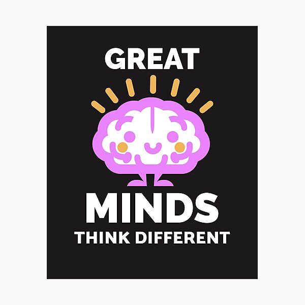Item preview, Great Minds Think Different designed and sold by kevstore.
