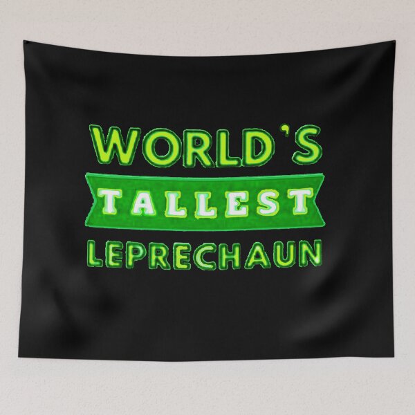 Item preview, TALLEST LEPRECHAUN designed and sold by THE AMERICAN TEEVANGELIST.