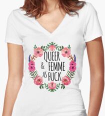 Queer and Femme as Fuck Women's Fitted V-Neck T-Shirt