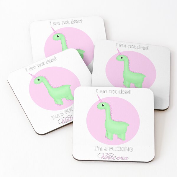 Item preview, I am not dead - I am a FUCKING Unicorn designed and sold by AsanoArts.
