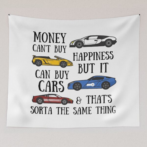 Item preview, Money Can't buy happiness but it can buy cars and that's sorta the same thing, Car lover, Car Enthusiast Gift, Gift for Dad, Sports Car Lover gift designed and sold by AwesomeUnique.