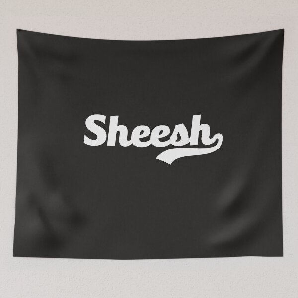 Item preview, Sheesh Meme #Sheesh Sound Funny Slang Word Popular Culture designed and sold by gkao.
