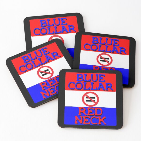 Item preview, Blue Collar is not equal to Red Neck designed and sold by sandpiperstudio.