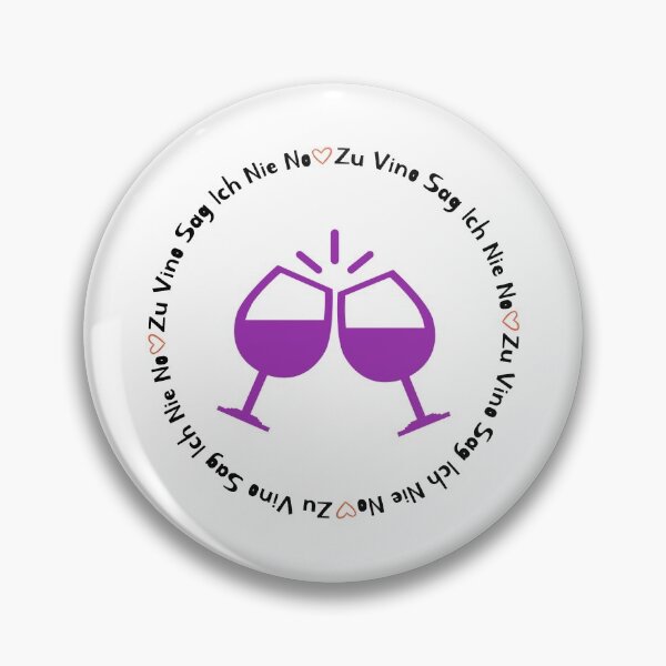 Item preview, Zu Vino Sag Ich Nie No designed and sold by SPYG.