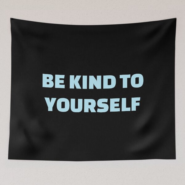 Item preview, Be kind to yourself - light blue designed and sold by Inspirationmotivation.