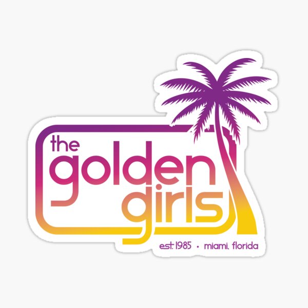 The Golden Girls - Est. 1985 [Retro] Sticker