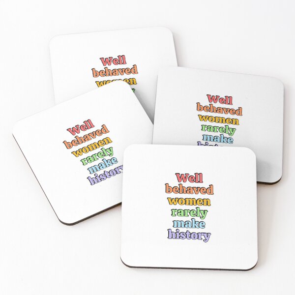 Item preview, Well behaved women rarely make history - rainbow colors designed and sold by Inspirationmotivation.