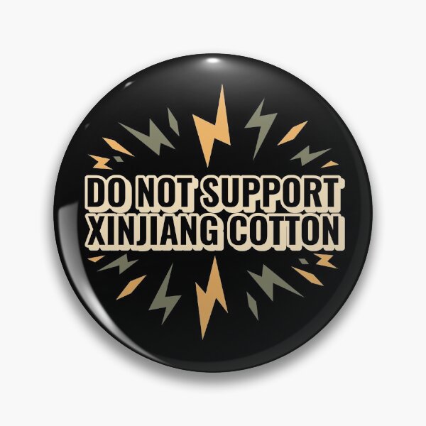 Item preview, Do not support Xinjiang Cotton designed and sold by ReRevolution.