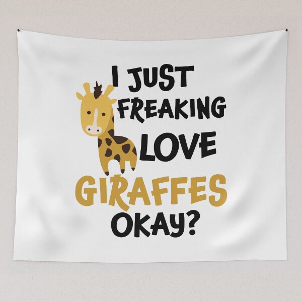 Item preview, I Just Freaking Love Giraffes Ok | Cute Giraffe designed and sold by Tasha McGlashan.