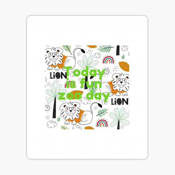 Today is fun zoo day Sticker