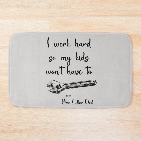 Item preview, I work hard so my kids won't have to designed and sold by sandpiperstudio.